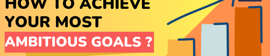 how to motivate your most ambitious goals in 2023
